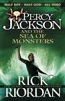 Percy Jackson and the Sea of Monsters/Rick Riordan