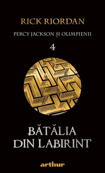 Percy Jackson şi Olimpienii (#4). Bătălia din Labirint | paperback - Rick Riordan