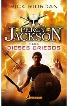 Percy Jackson Y Los Dioses Griegos / Percy Jackson's Greek Gods - Rick Riordan