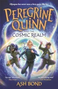 Peregrine Quinn and the Cosmic Realm, Paperback/Ash Bond