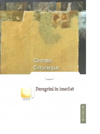 Peregrini in imediat | Cristina Cheveresan