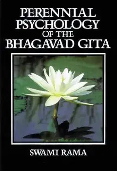 Perennial Psychology of the Bhagavad-Gita, Paperback/Swami Rama