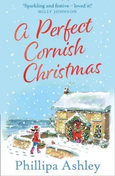 Perfect Cornish Christmas, Paperback/Phillipa Ashley
