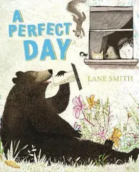 Perfect Day, Paperback/Lane Smith