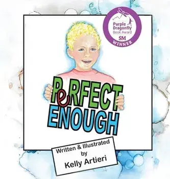 Perfect Enough, Hardback/Kelly Artieri