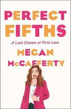 Perfect Fifths: A Jessica Darling Novel, Paperback/Megan Mccafferty
