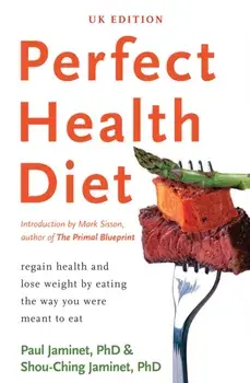 Perfect Health Diet. regain health and lose weight by eating the way you were meant to eat, Paperback/Shou-Ching Jaminet