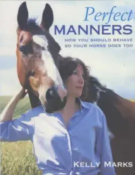 Perfect Manners, Paperback/Kelly Marks
