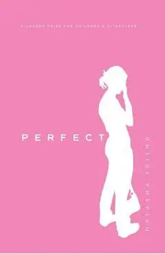 Perfect - Natasha Friend