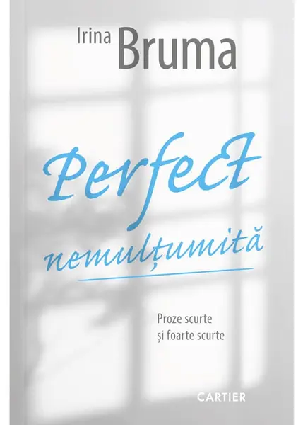 Perfect nemulțumită