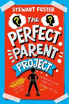 Perfect Parent Project, Paperback/Stewart Foster