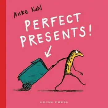 Perfect Presents!, Hardback/Anke Kuhl