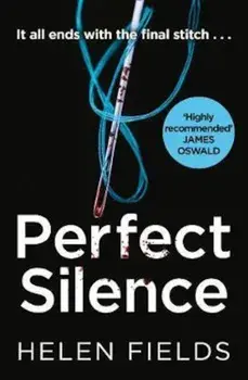 Perfect Silence, Paperback/Helen Fields