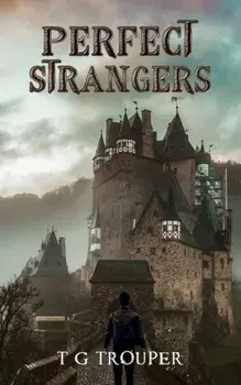 Perfect Strangers, Paperback/T G Trouper