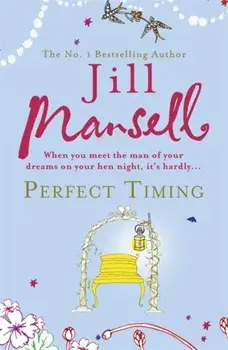 Perfect Timing, Paperback/Jill Mansell