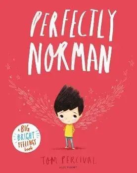 Perfectly Norman. A Big Bright Feelings Book, Board book/Tom Percival