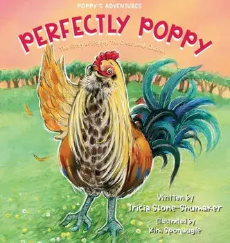 Perfectly Poppy, Hardcover/Tricia Stone-Shumaker