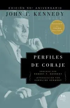 Perfiles de Coraje, Paperback/John F. Kennedy