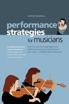 Performance Strategies for Musicians, Paperback/David Buswell
