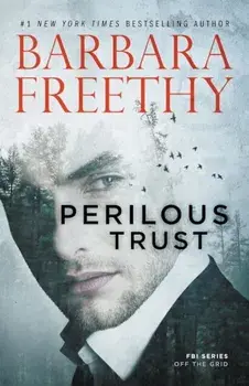 Perilous Trust, Paperback/Barbara Freethy