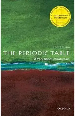 Periodic Table: A Very Short Introduction - Eric Scerri