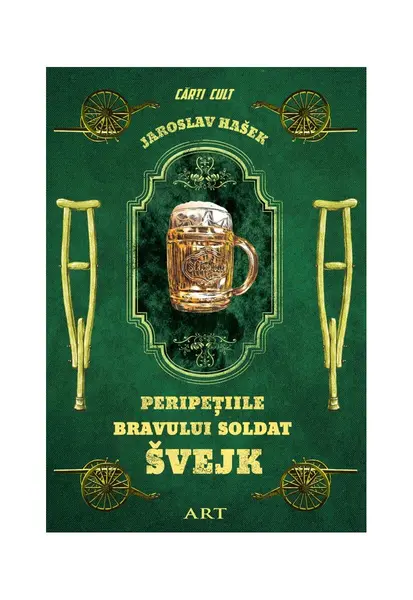 Peripeţiile bravului soldat Švejk - Jaroslav Hašek