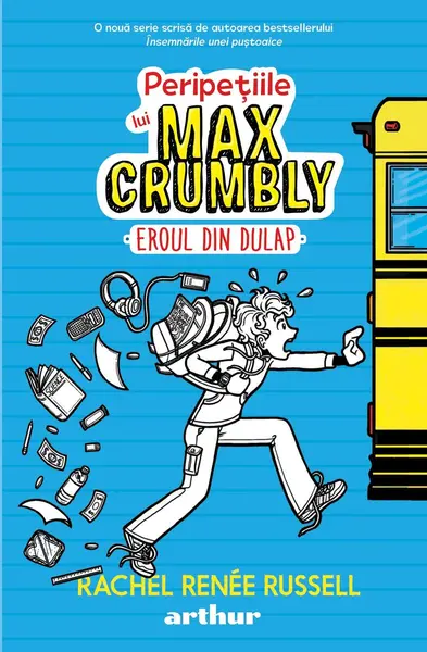 Peripețiile lui Max Crumbly I: Eroul din dulap