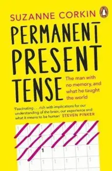 Permanent Present Tense, Paperback/Suzanne Corkin