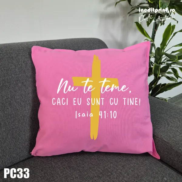 Perna Isaia 41:10 - PC33 Roz
