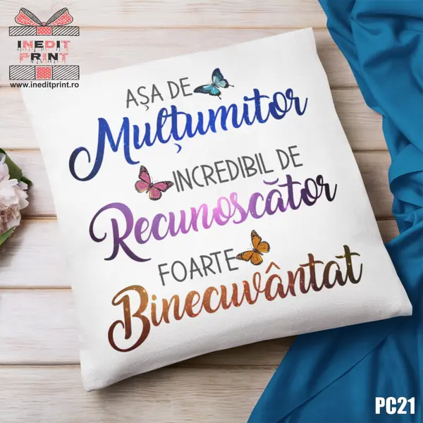 Perna Multumitor, Recunoscator, Binecuvantat PC21