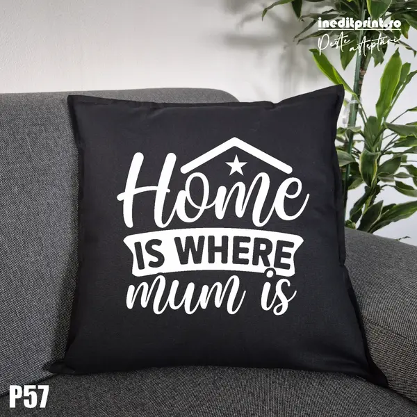 Perna Personalizata Home is where - P57 Negru
