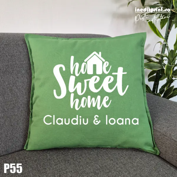 Perna Personalizata Home Sweet Home - P55 Verde