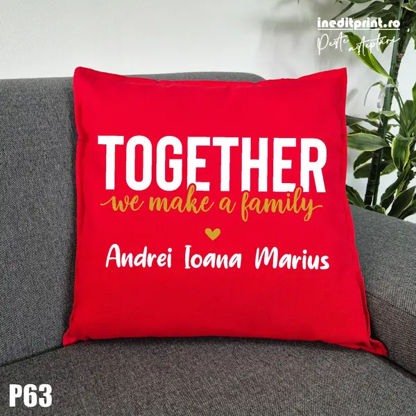 Perna Personalizata Together we make a family - P63 Rosu