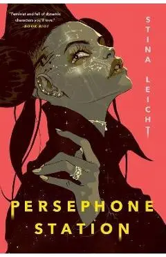 Persephone Station - Stina Leicht