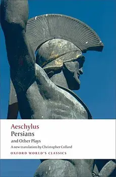 Persians and Other Plays, Paperback/Aeschylus