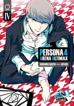 Persona 4 Arena Ultimax Volume 4, Paperback/Atlus