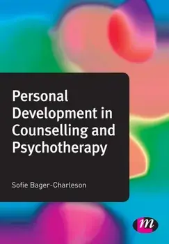 Personal Development in Counselling and Psychotherapy, Paperback/Sofie Bager-Charleson