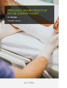 Personal Injury Practice in the Sheriff Court, Paperback/Ronald E Conway