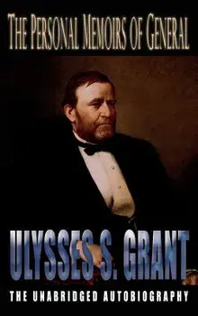Personal Memoirs of General Ulysses S. Grant/Ulysses S. Grant
