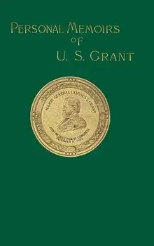 Personal Memoirs of U. S. Grant: Volume Two, Hardcover/Ulysses S. Grant