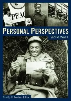Personal Perspectives. World War I, Hardback/***