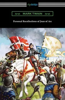 Personal Recollections of Joan of Arc, Paperback/Mark Twain