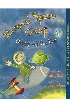 Personal Space Camp Activity and Idea Book - Julia Cook