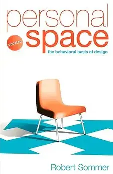 Personal Space; Updated, the Behavioral Basis of Design, Paperback/Robert Sommer