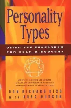 Personality Types: Using the Enneagram for Self-Discovery, Paperback/Don Richard Riso