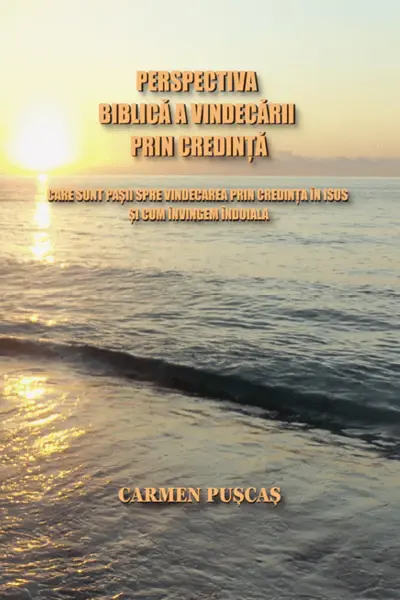 Perspectiva biblică a vindecării prin credință
