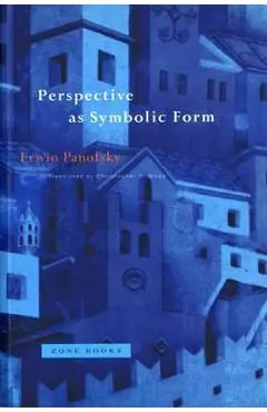 Perspective as Symbolic Form - Panofsky
