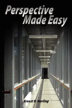 Perspective Made Easy, Hardcover/Ernest R. Norling