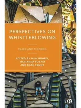 Perspectives on Whistleblowing. Cases and Theories, Paperback/***