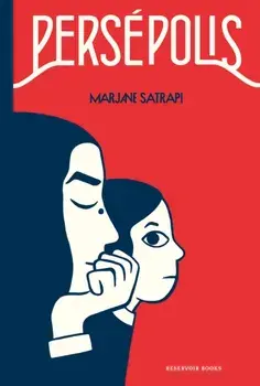 Perspolis / Persepolis: The Story of a Childhood, Hardcover/Marjane Satrapi
